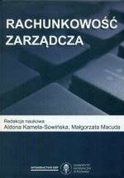 Rachunkowo zarzdcza , red. Aldona Kamela-Sowiska, red. Magorzata Macuda