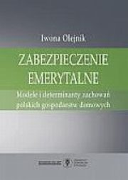 ksiazka tytu: Zabezpieczenie emerytalne autor: Iwona Olejnik