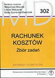 ksiazka tytu: Rachunek kosztw. Zbir zada MD 302 autor: Macuda Magorzata, Matuszak ukasz, Zyznarska-Dworczak Beata red.