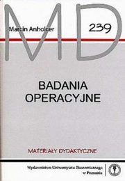 ksiazka tytu: Badania operacyjne MD 239 autor: Marcin Anholcer