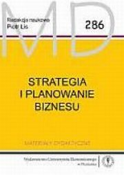 ksiazka tytu: Strategia i planowanie biznesu MD 286 autor: red.nauk. Piotr Lis