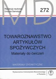 ksiazka tytu: Towaroznawstwo artykuw spoywczych MD 272 autor: Samotyja Urszula