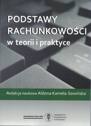 ksiazka tytu: Podstawy rachunkowoci w teorii i praktyce w.2 zmienione autor: Kamela-Sowiska Aldona