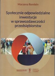 Spoecznie odpowiedzialne inwestycje w sprawozdawczoci przedsibiorstw, Remlein Marzena