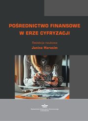 Porednictwo finansowe w erze cyfryzacji, Harasim Janina