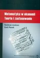 Matematyka w ekonomii. Teoria i zastosowanie, red. Emil Panek