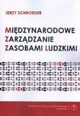 Midzynarodowe zarzdzanie zasobami ludzkimi, Jerzy Schroeder