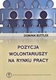 Pozycja wolontariuszy na rynku pracy, Dominik Buttler