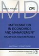 Mathematics in Economics and Management. Examples and exercises MD 290, Marcin Anholcer