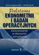 Podstawy ekonometrii i bada operacyjnych , Dorota Appenzeller , Witold Jurek