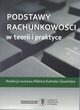 Podstawy rachunkowoci w teorii i praktyce w.2 zmienione, Kamela-Sowiska Aldona