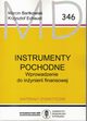 Instrumenty pochodne  MD 346, Bartkowiak Marcin, Echaust Krzysztof