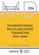 Zaawansowana rachunkowość finansowa zbiór zadań MD 354, Kiedrowska Maria
