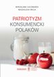 Patriotyzm konsumencki Polakw, Kaczmarek Mirosawa, Wieja Magdalena