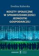 Koszty spoeczne w sprawozdawczoci jednostki gospodarczej, Kuberska Ewelina