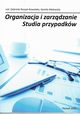 Organizacja i zarzdzanie 2022, Roszyk Kowlaska  Gabriela, Malewska Kamila