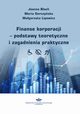 Finanse korporacji – podstawy teoretyczne i zagadnienia praktyczne (podręcznik),  Joanna Błach, Maria Gorczyńska, Małgorzata Lipowicz 