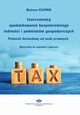 Instrumenty opodatkowania bezporedniego ludnoci i podmiotw gospodarczych, Boena Ciupek