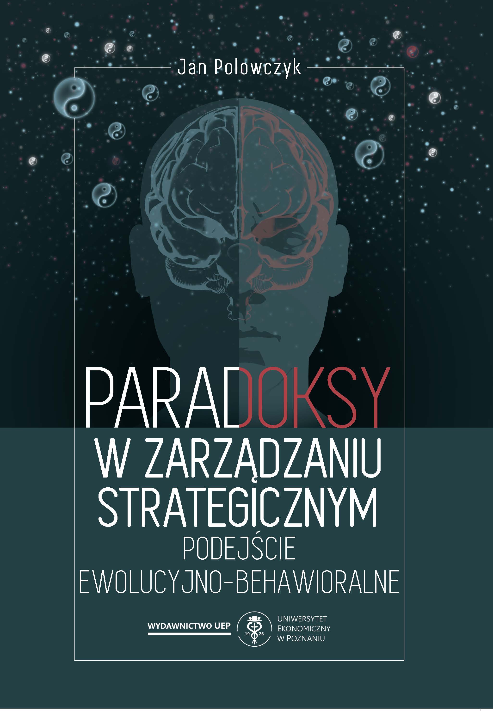 paradoksy, behawioralne, zarządzanie strategiczne
