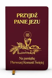 ksiazka tytu: Przyjd Panie Jezu kolor bordowy autor: Gro  Stanisaw