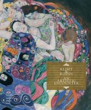 ksiazka tytu: Klimt & Rodin An Artistic Encounter autor: Natter Tobias G., Holbein Max