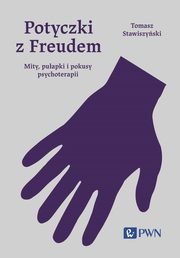 ksiazka tytu: Potyczki z Freudem autor: Stawiszyski Tomasz