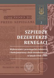 ksiazka tytu: Szpiedzy, dezerterzy, renegaci autor: 