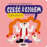 Cze i czoem Gra doem!, Elbanowska Agnieszka