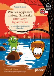 Wielka wyprawa maego Szyszaka Little Cony?s Big Adventure, wicki Adam