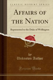 ksiazka tytu: Affairs of the Nation autor: Author Unknown
