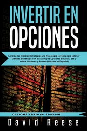Invertir en Opciones, Reese David