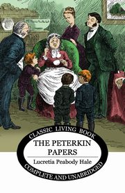 The Peterkin Papers, Hale Lucretia Peabody