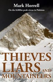 Thieves, Liars and Mountaineers, Horrell Mark