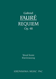 Requiem, Op.48, Faure Gabriel