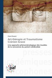 Art-thrapie et traumatisme crnien grave, PLAISANT-C