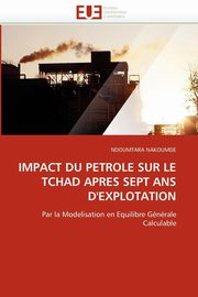 Impact du petrole sur le tchad apres sept ans d''explotation, NAKOUMDE-N