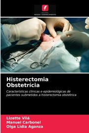 Histerectomia Obstetrcia, Vil Lizette