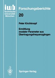 Ermittlung modaler Parameter aus bertragungsfrequenzgngen, Kirchknopf Peter
