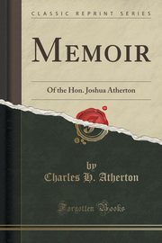 ksiazka tytu: Memoir autor: Atherton Charles H.