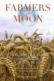 ksiazka tytu: Farmer's Moon autor: Kollerstrom Nicholas