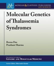 ksiazka tytu: Molecular Genetics of Thalassemia Syndromes autor: Das Reena