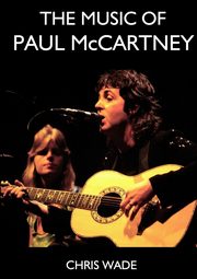 The Music of Paul McCartney, wade chris