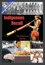 Indigenous Recall  (Vol. 1, Lipstick and War Crimes Series), Songtree Ray