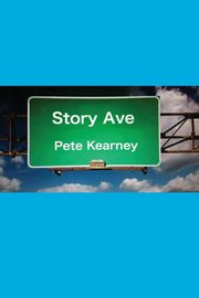 Story Ave, Kearney Pete