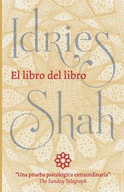 El libro del libro, Shah Idries