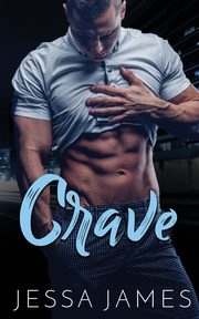 Crave, James Jessa