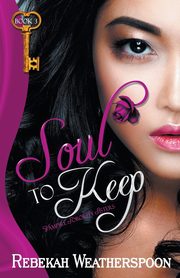 Soul to Keep, Weatherspoon Rebekah