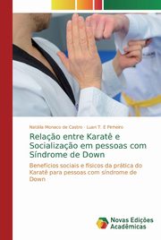 Rela?o entre Karat? e Socializa?o em pessoas com Sndrome de Down, Monaco de Castro Natlia