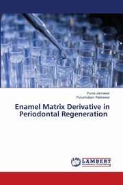 Enamel Matrix Derivative in Periodontal Regeneration, Jannawar Purva
