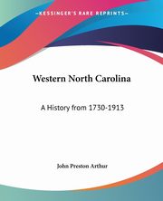 Western North Carolina, Arthur John Preston